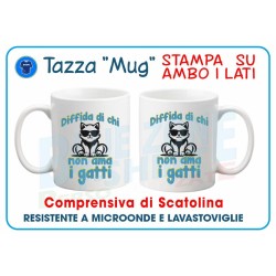 Diffida di chi non Ama i Gatti tazza